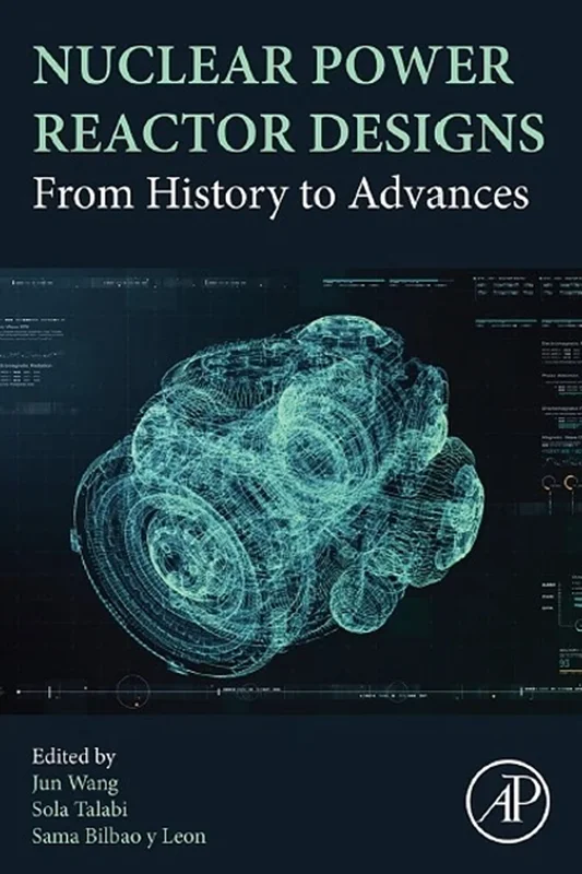 Nuclear Power Reactor Designs: From History to Advances