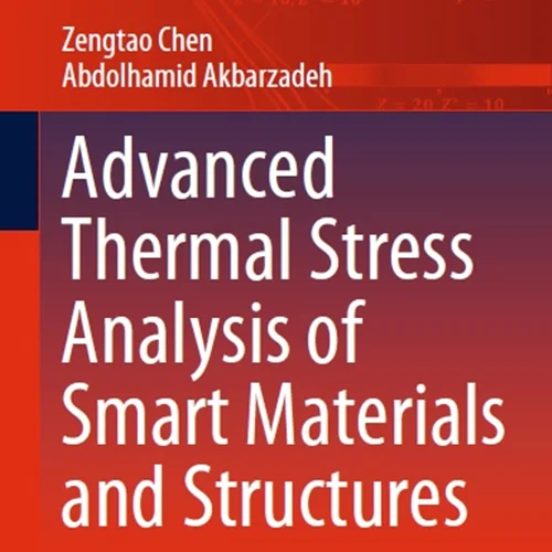 دانلود کتاب آنالیز استرس حرارتی پیشرفته مواد و ساختار های هوشمند