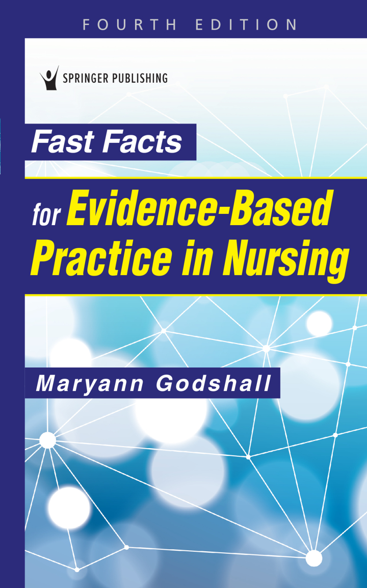 Fast Facts for Evidence-Based Practice in Nursing 4th Edition