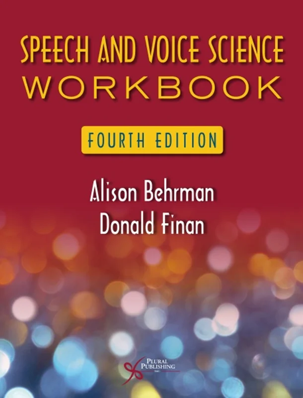 Speech and Voice Science Workbook