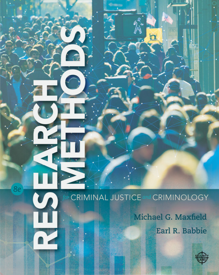 Research Methods for Criminal Justice and Criminology 8th Edition by Michael G. Maxfield; Earl R. Babbie