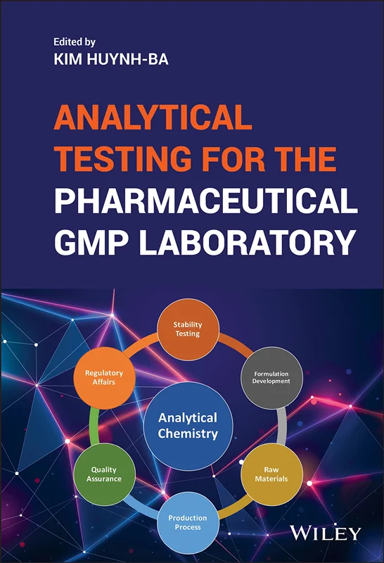 Analytical Testing for the Pharmaceutical GMP Laboratory
