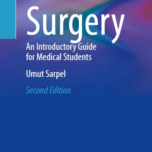 Surgery: An Introductory Guide for Medical Students