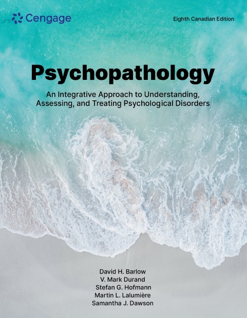 Psychopathology: An Integrative Approach to Understanding, Assessing, and Treating Psychological Disorders​
