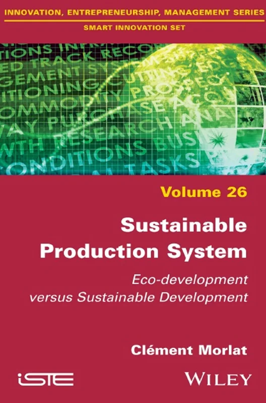 دانلود کتاب سیستم تولید پایدار: توسعه اقتصادی در برابر توسعه پایدار