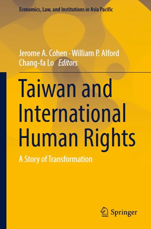 دانلود کتاب تایوان و حقوق بشر بین الملل: داستانی از تحول