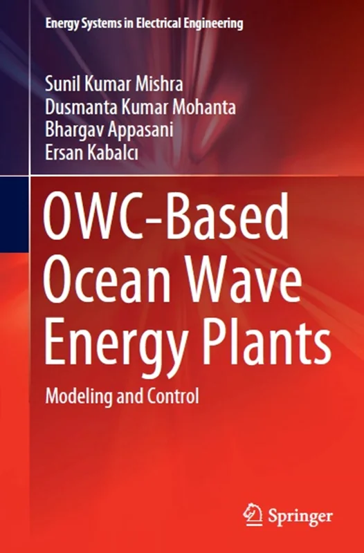 دانلود کتاب نیروگاه های انرژی موج اقیانوسی مبتنی بر OWC: مدل سازی و کنترل