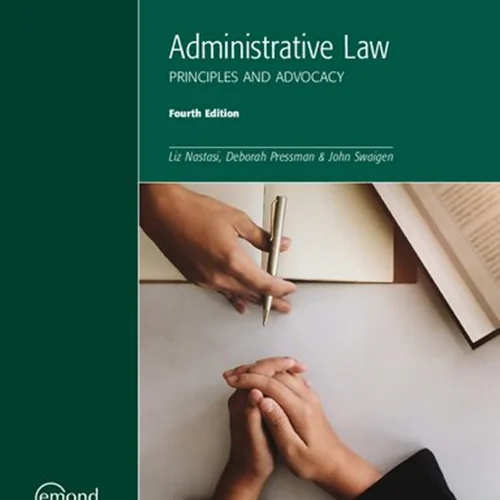 Administrative Law: Principles and Advocacy