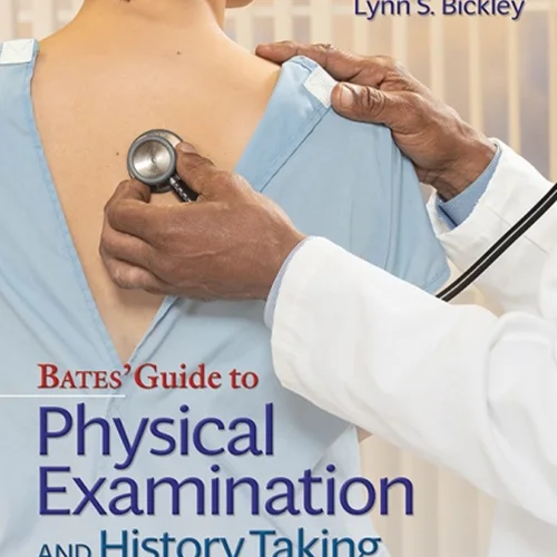 Bates’ Guide To Physical Examination and History Taking