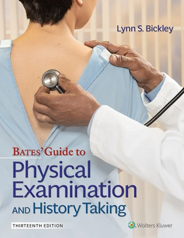 Bates’ Guide To Physical Examination and History Taking