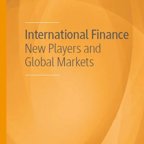 International Finance: New Players and Global Markets