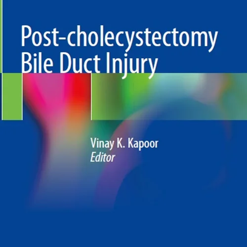 Post-cholecystectomy Bile Duct Injury