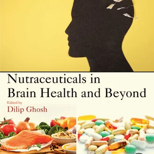 Nutraceuticals in Brain Health and Beyond