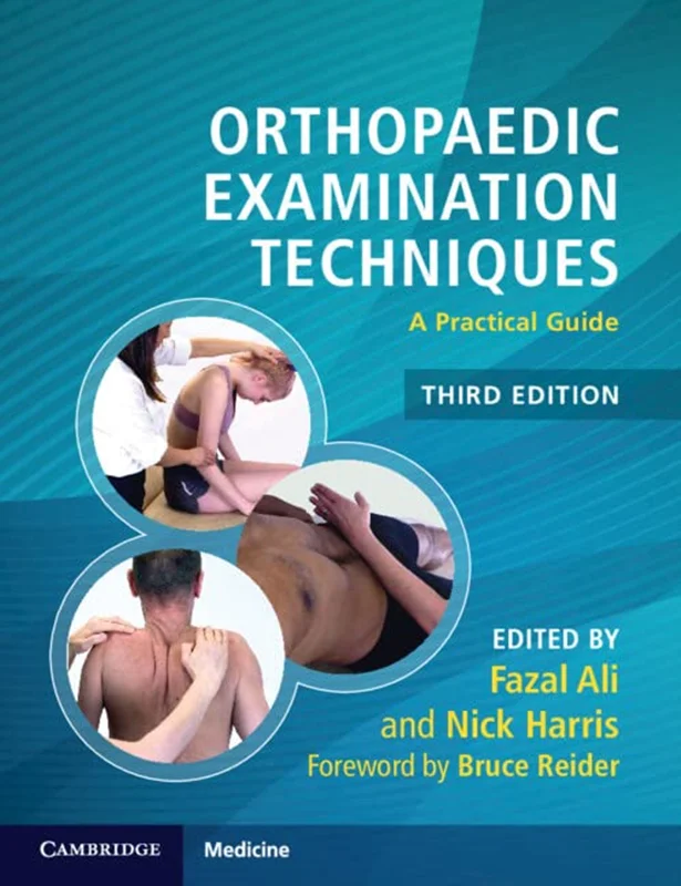 Orthopaedic Examination Techniques (3rd ed.) A Practical Guide