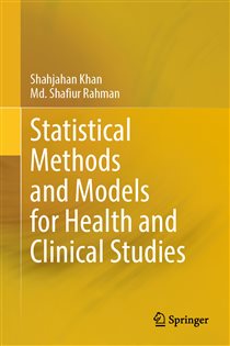 Statistical Methods and Models for Health and Clinical Studies