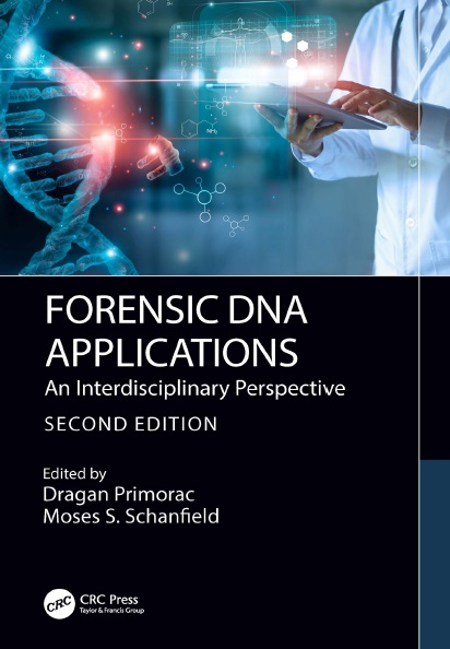 Forensic DNA Applications: An Interdisciplinary Perspective, 2nd Edition