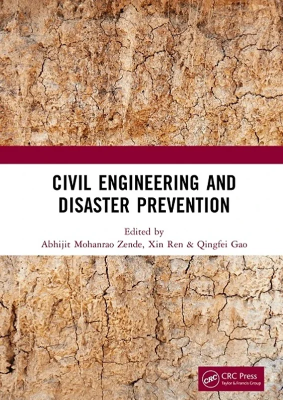 Civil Engineering and Disaster Prevention: Proceedings of the 4th International Conference on Civil, Architecture and Disaster Prevention and Control (CADPC 2023), Suzhou, China, 24-26 March 2023