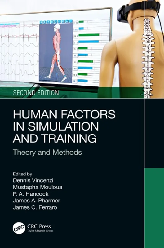 Human Factors in Simulation and Training: Theory and Methods, 2nd Edition