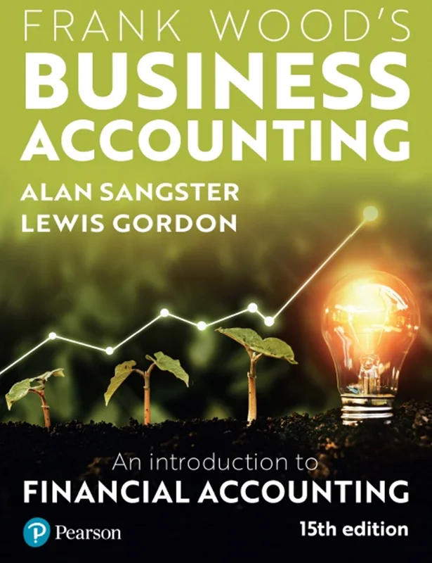 Frank Wood's Business Accounting: An Introduction to Financial Accounting