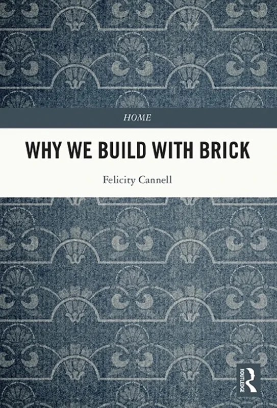 Why We Build With Brick (Home)