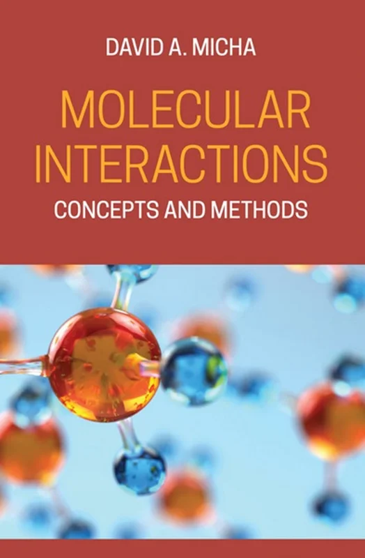 دانلود کتاب بر هم کنش های مولکولی: مفاهیم و روش ها