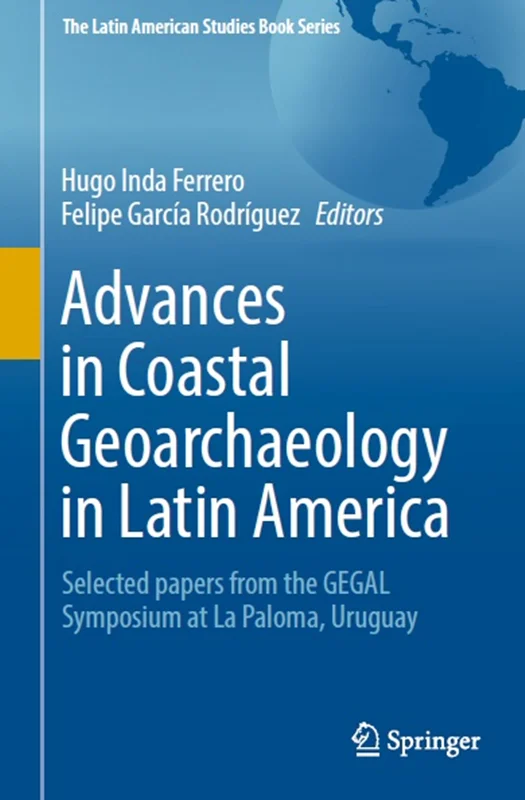 دانلود کتاب پیشرفت ها در زمین باستان شناسی ساحلی در آمریکای لاتین