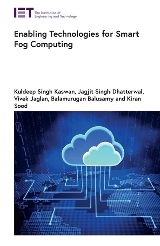 Enabling Technologies for Smart Fog Computing (Computing and Networks)