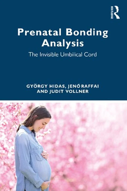 Prenatal Bonding Analysis: The Invisible Umbilical Cord