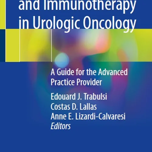 Chemotherapy and Immunotherapy in Urologic Oncology: A Guide for the Advanced Practice Provider