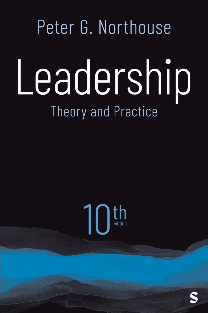 Leadership: Theory and Practice 10th Edition by Peter G. Northouse