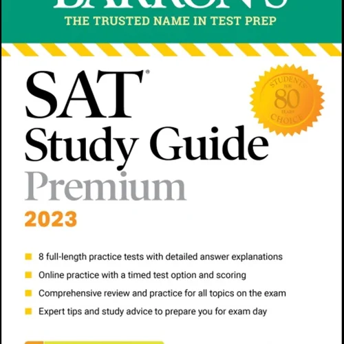 SAT Study Guide Premium, 2023: 8 Practice Tests + Comprehensive Review