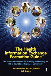 The Health Information Exchange Formation Guide