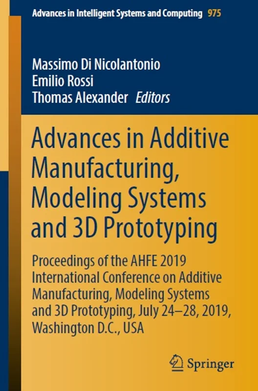 دانلود کتاب پیشرفت ها در تولید افزودنی، سیستم های مدل سازی و سه بعدی