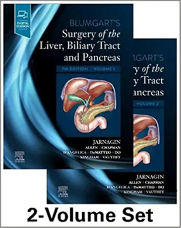 Blumgart's Surgery of the Liver, Biliary Tract and Pancreas 2-Volume Set 7th Edition
