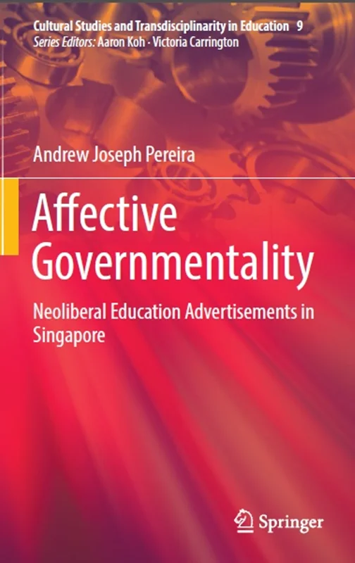 دانلود کتاب دولتی بودن تأثیرگذار: تبلیغات آموزش نئولیبرال در سنگاپور