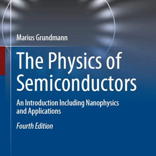 دانلود کتاب فیزیک نیمه هادی ها: مقدمه ای شامل نانو فیزیک و کاربرد ها
