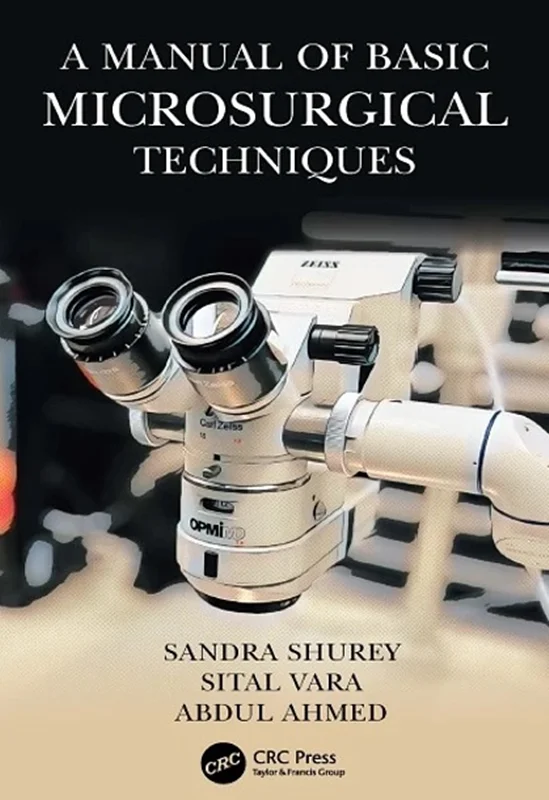 A Manual of Basic Microsurgical Techniques