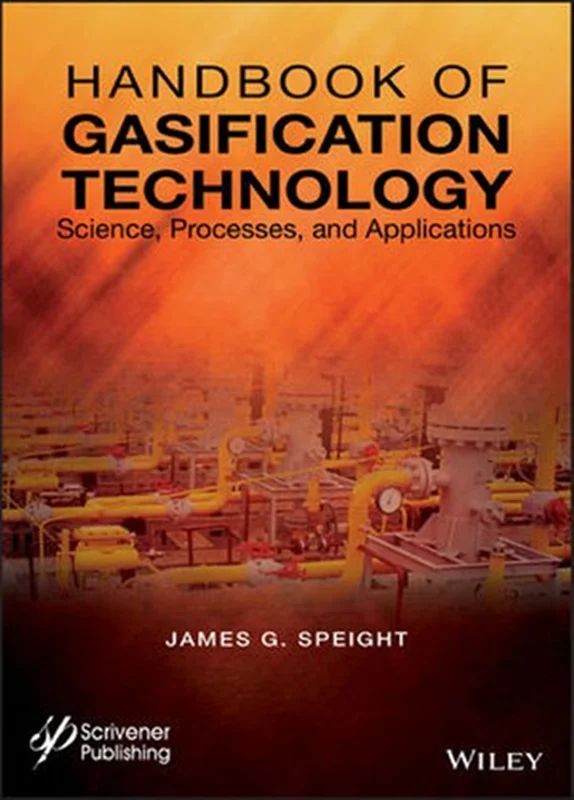 Handbook of Gasification Technology: Science, Processes, and Applications