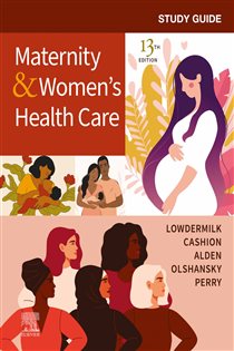 Study Guide for Maternity & Women's Health Care E-Book (13th ed.)