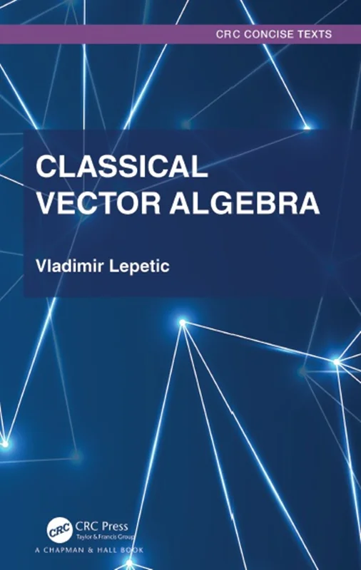Classical Vector Algebra