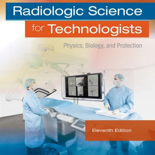 Workbook for Radiologic Science for Technologists: Physics, Biology, and Protection, 11th Edition