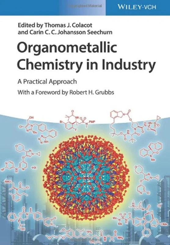 دانلود کتاب شیمی آلی ارگانومتالیک در صنعت: یک رویکرد عملی