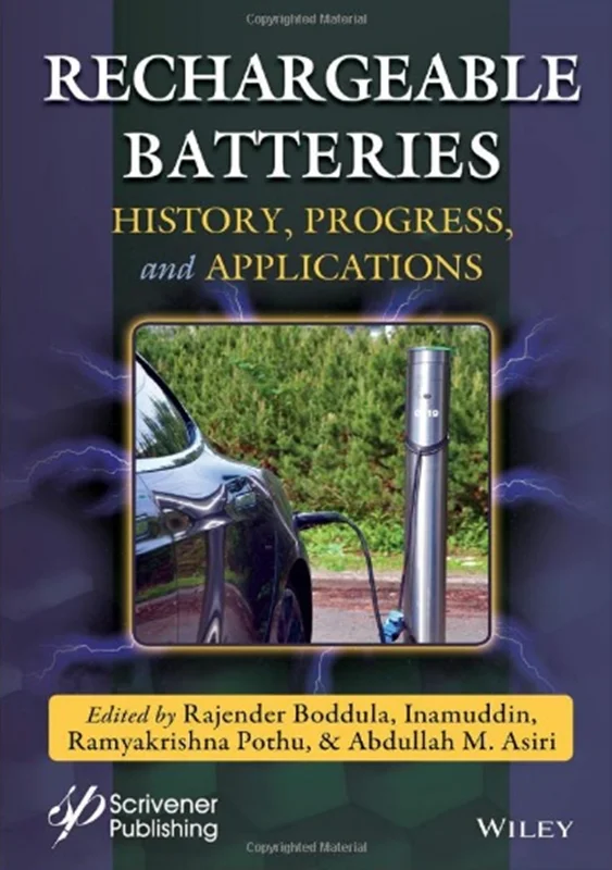 Rechargeable Batteries: History, Progress, and Applications