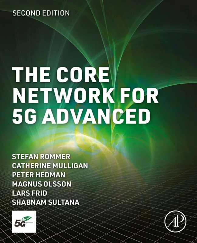 The Core Network for 5G Advanced 2nd Edition