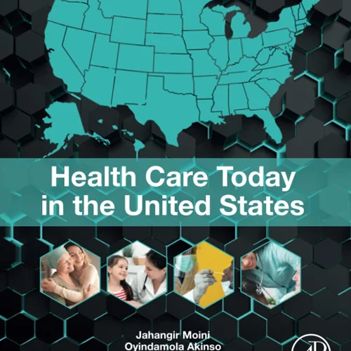 Health Care Today in the United States