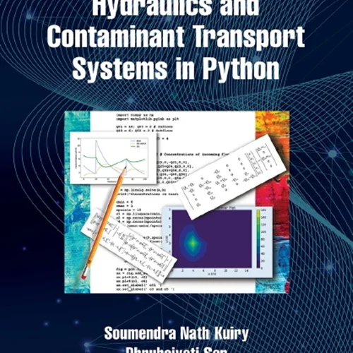 دانلود کتاب مدل سازی سیستم های هیدرولوژی، هیدرولیک و انتقال آلاینده ها در پایتون