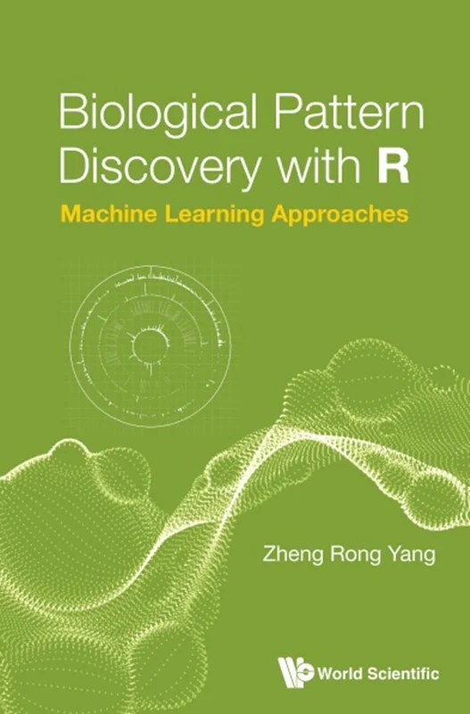 دانلود کتاب کشف الگوی بیولوژیکی با R: رویکردهای یادگیری ماشینی