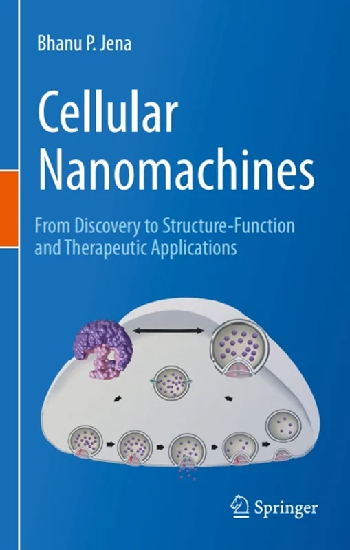 دانلود کتاب نانوماشین های سلولی: از کشف تا ساختار–عملکرد و کاربرد های درمانی