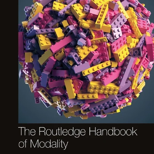 The Routledge Handbook of Modality