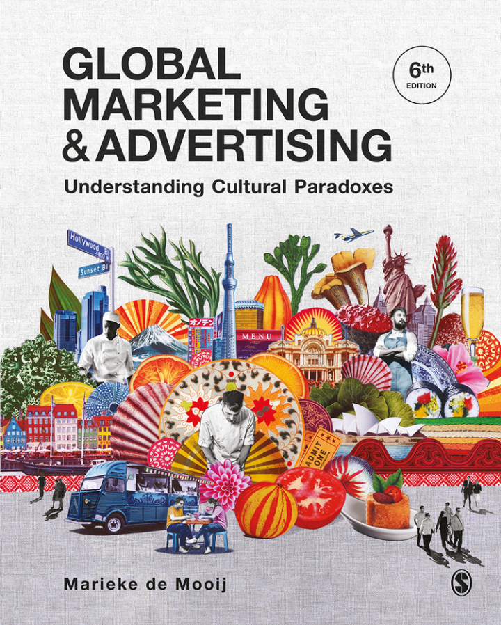 Global Marketing and Advertising: Understanding Cultural Paradoxes 6th Edition